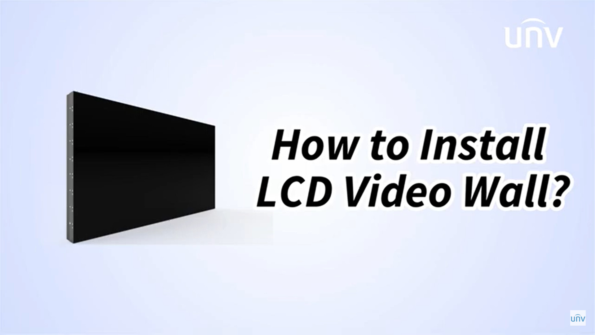 Installation - Uniview - Leader in Display & Control Solution
